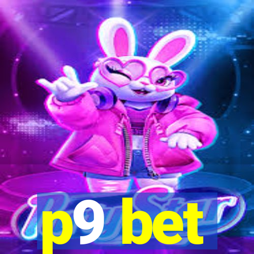 p9 bet